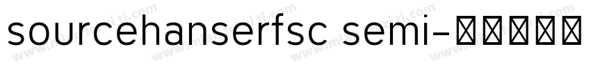 sourcehanserfsc semi字体转换